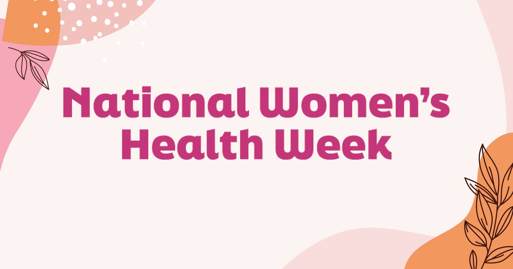 National Women's Health Week 2023